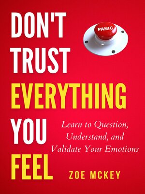 cover image of Don't Trust Everything You Feel